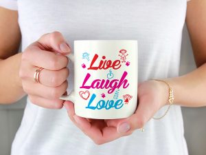 LIVE LAUGH LOVE