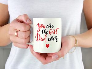 YOU ARE THE BEST DAD EVER