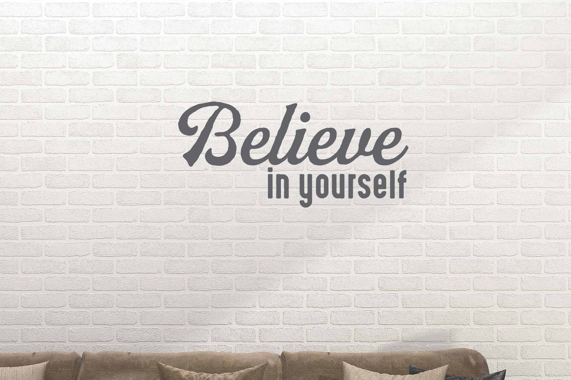 Believe In Yourself Believe In Yourself