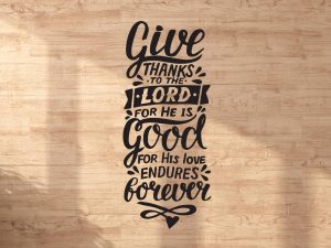 Give Thanks To The Lord