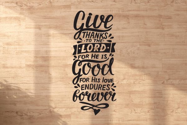 Give Thanks To The Lord