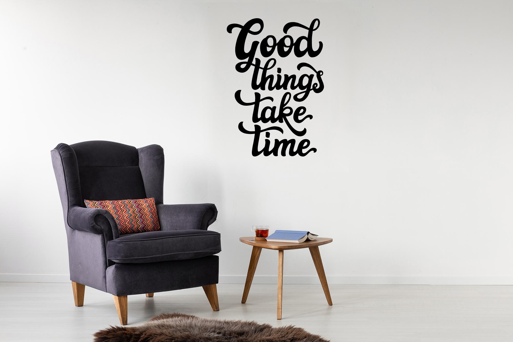 Good Things Take Time Good Things Take Time