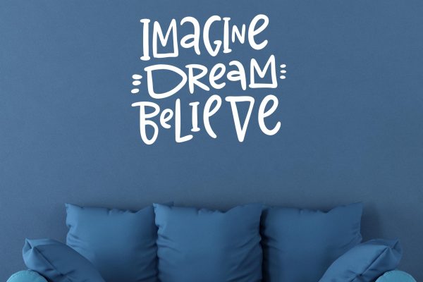 Imagine Dream Believe