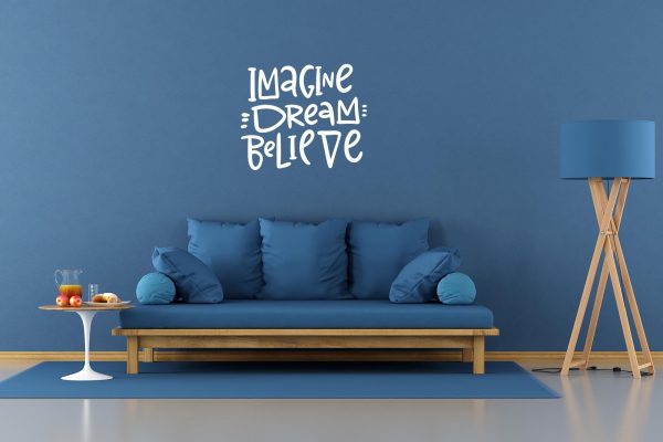 Imagine Dream Believe
