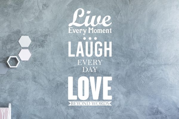 Live Every Moment