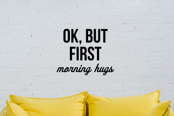 Morning Hugs