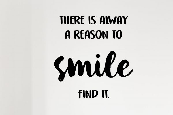 Reason To Smile
